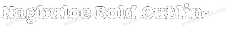 Nagbuloe Bold Outlin字体转换 Nagbuloe Bold Outlin字体转换